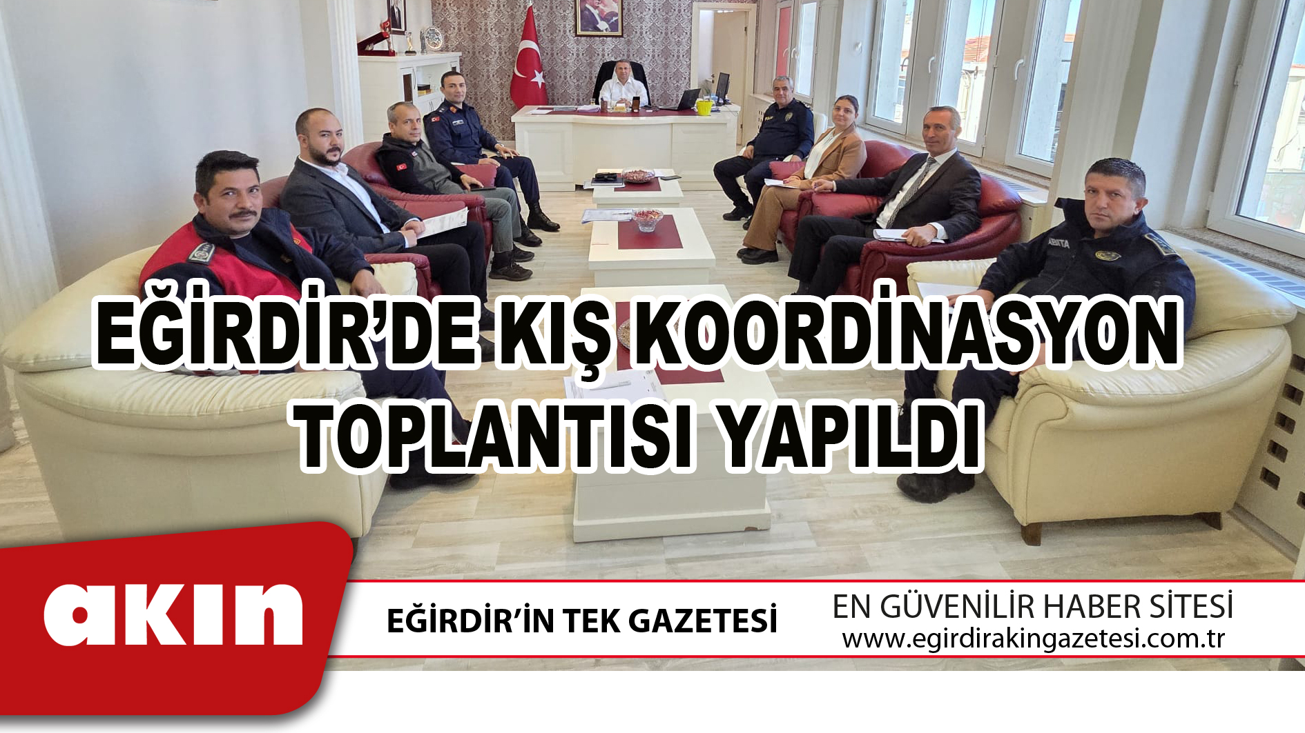 EĞİRDİR’DE KIŞ KOORDİNASYON TOPLANTISI YAPILDI