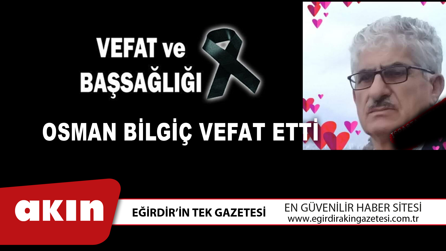 OSMAN BİLGİÇ VEFAT ETTİ