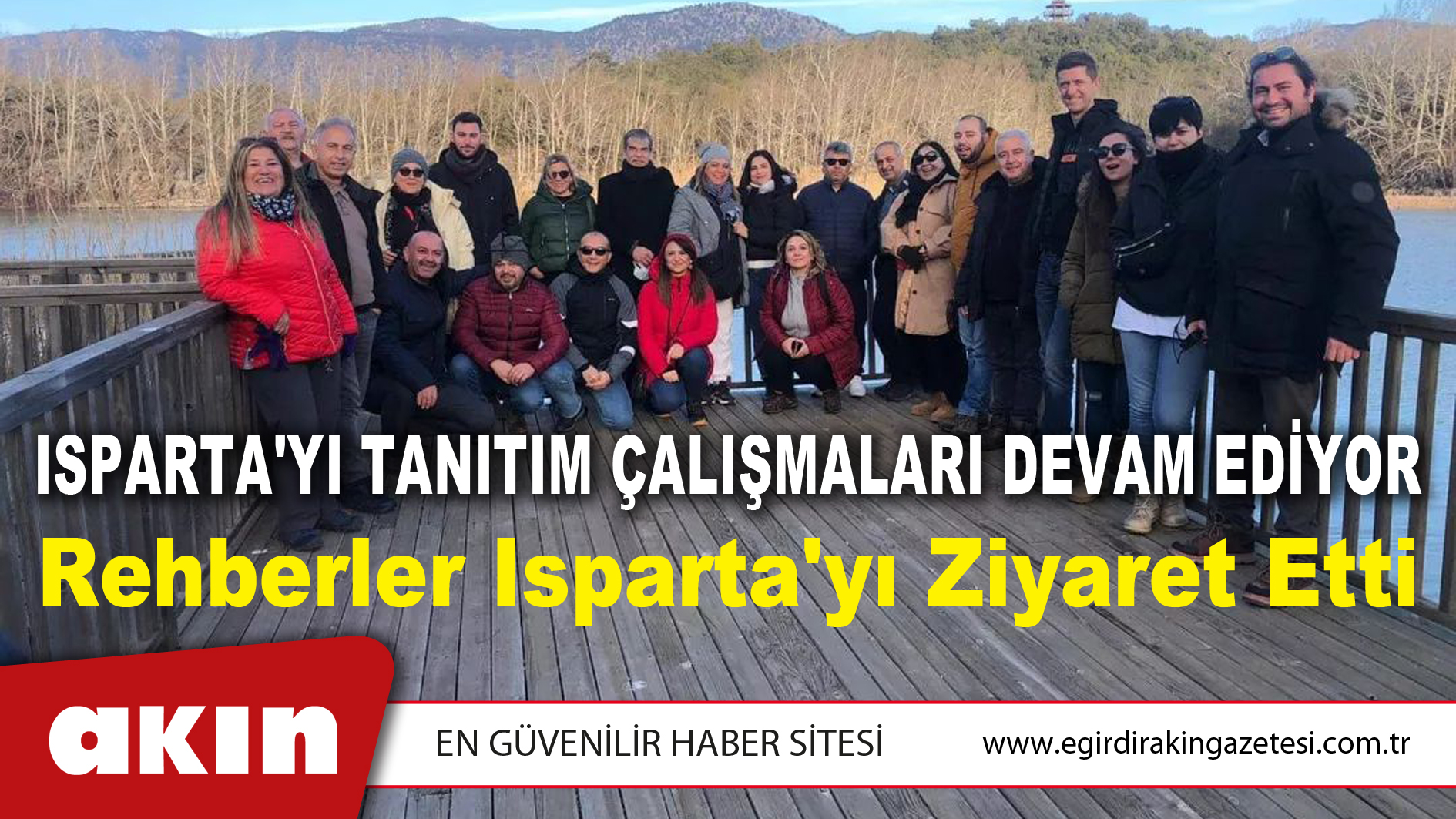 Isparta'yı Tanıtım Çalışmaları Devam Ediyor