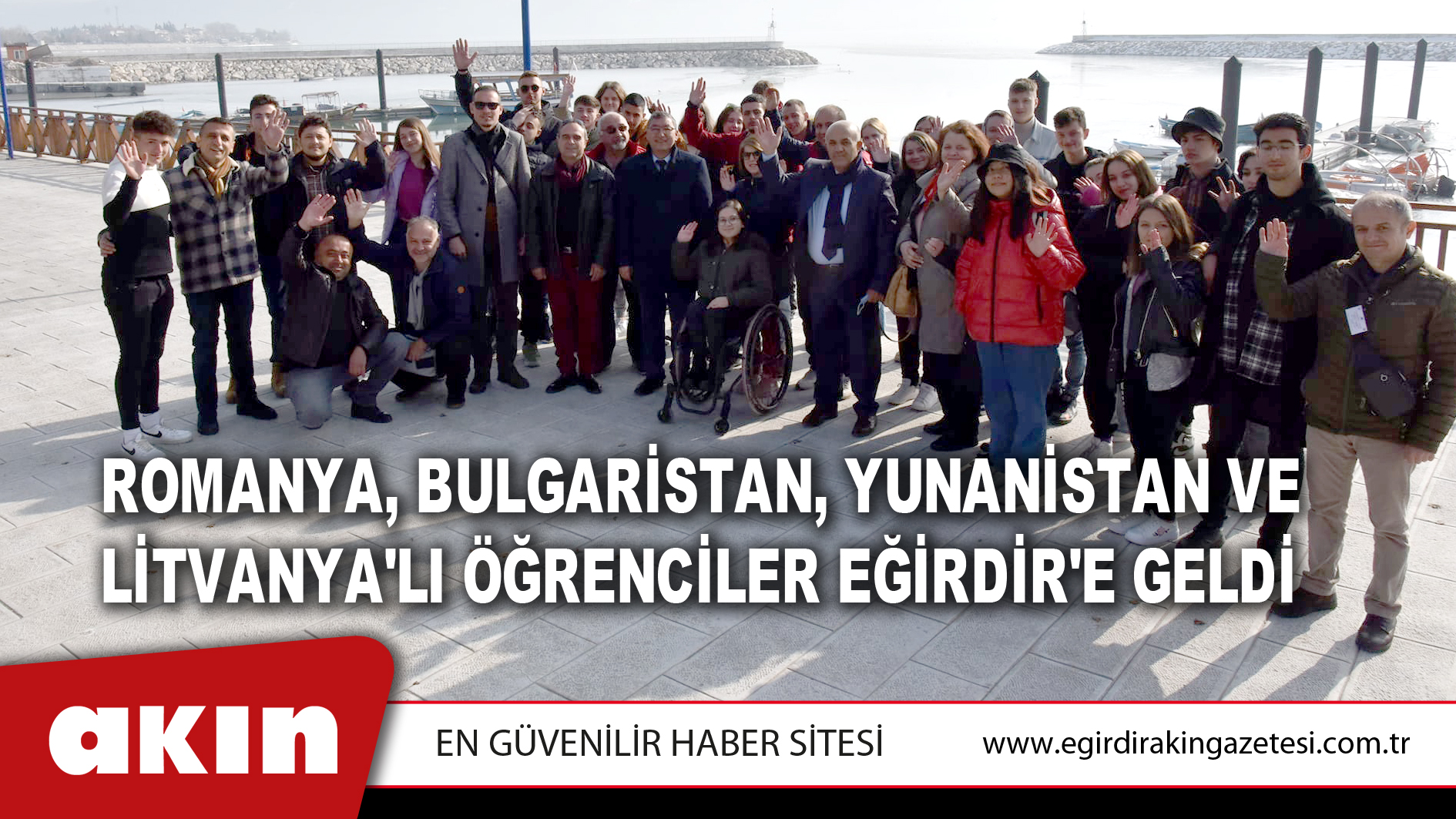 Romanya, Bulgaristan, Yunanistan  Ve Litvanya'lı Öğrenciler Eğirdir'e Geldi