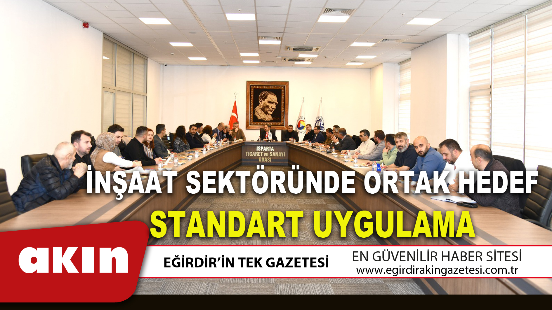 İNŞAAT SEKTÖRÜNDE ORTAK HEDEF: STANDART UYGULAMA