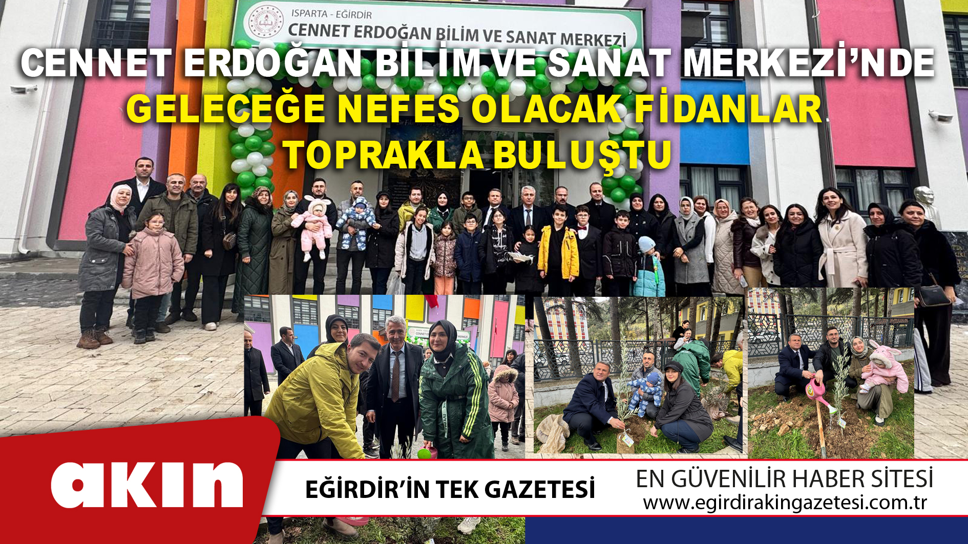 Cennet Erdoğan Bilim Ve Sanat Merkezi’nde Geleceğe Nefes Olacak Fidanlar Toprakla Buluştu