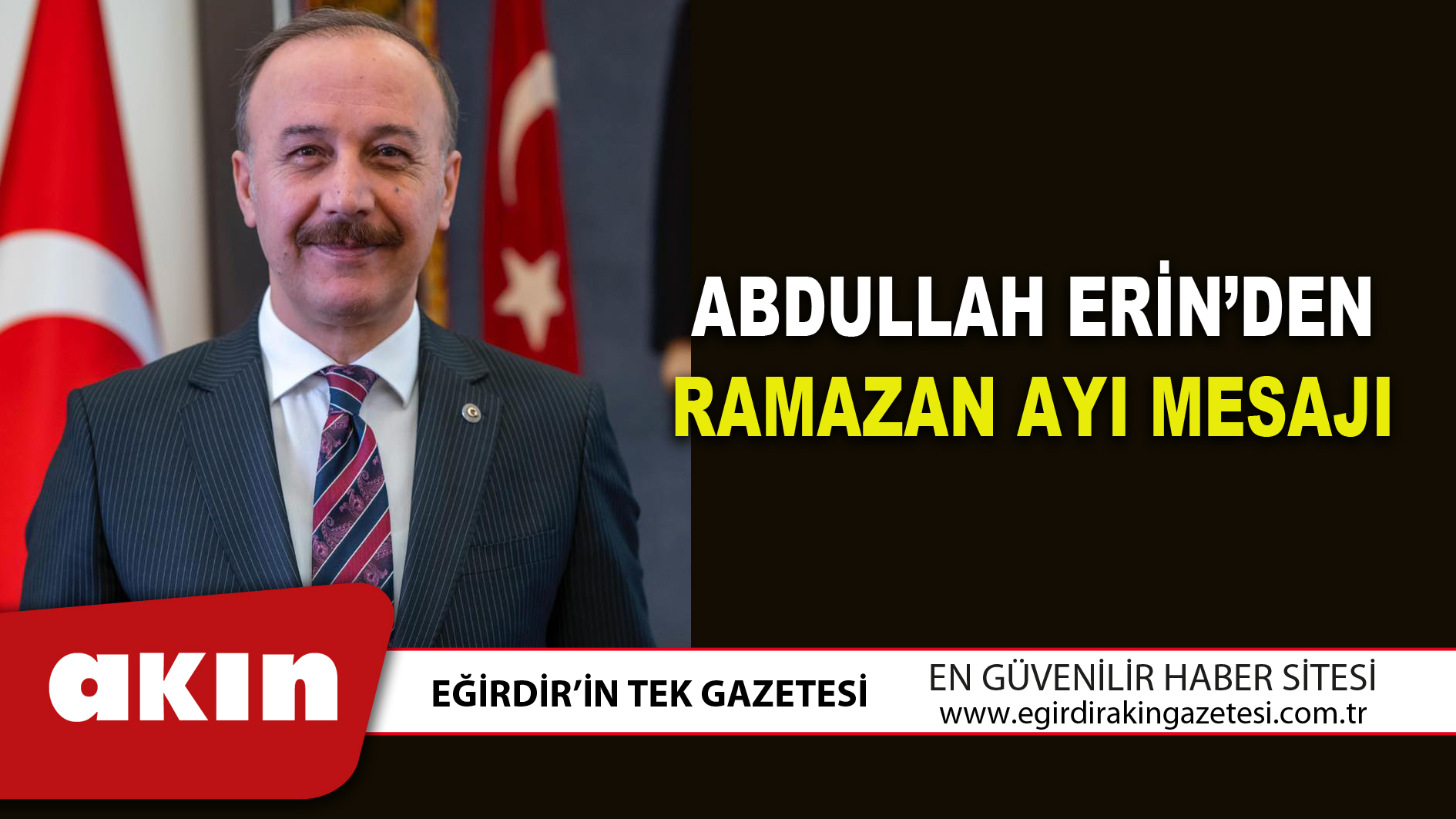 ABDULLAH ERİN’DEN RAMAZAN AYI MESAJI