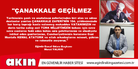 Esnaf Odası Başkanı Yalkın'dan Şehitlerimizi Anma Mesajı...