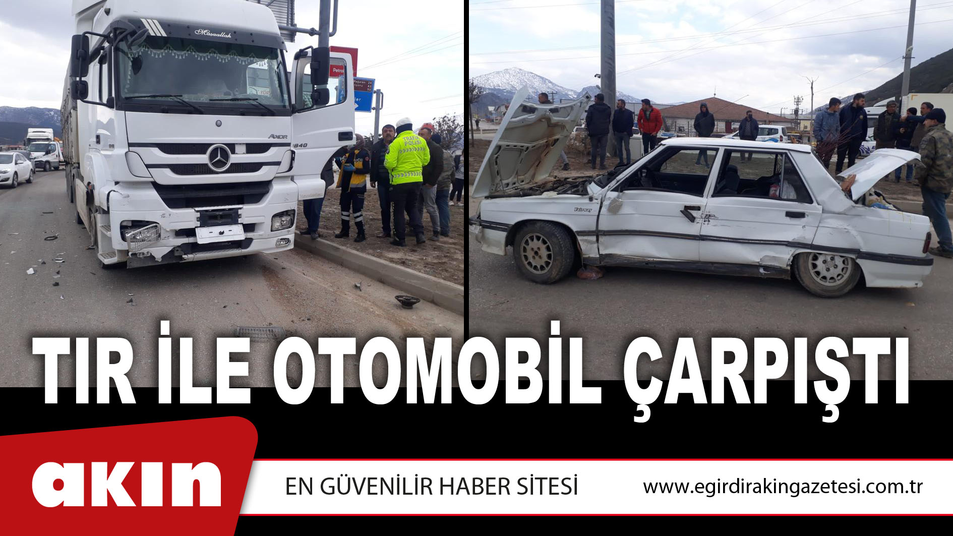 Tır İle Otomobil Çarpıştı