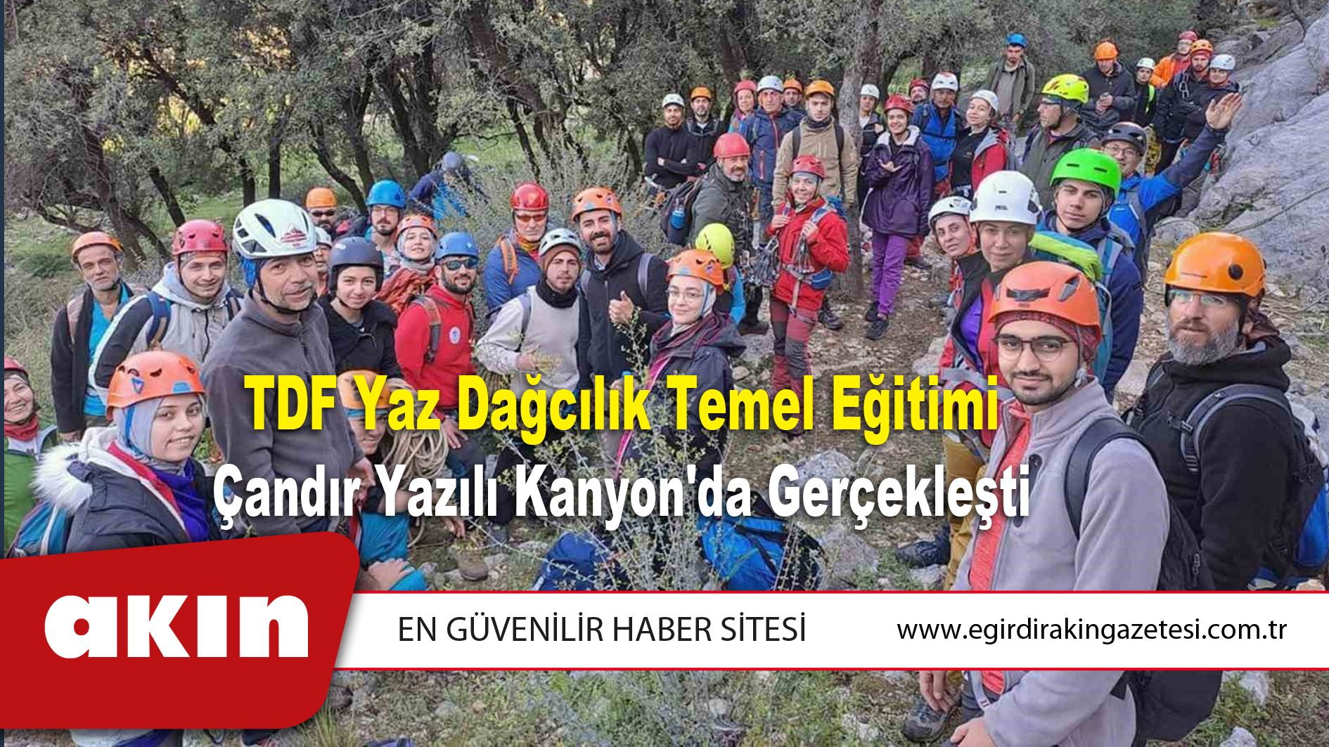 TDF Yaz Dağcılık Temel Eğitimi Çandır Yazılı Kanyon'da Gerçekleşti