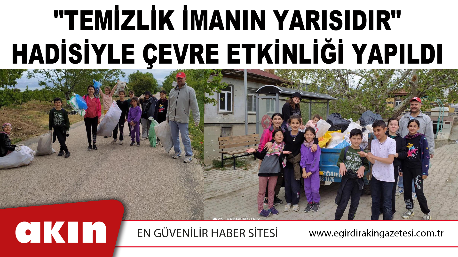 eğirdir haber,akın gazetesi,egirdir haberler,son dakika,"Temizlik İmanın Yarısıdır" Hadisiyle Çevre Etkinliği Yapıldı