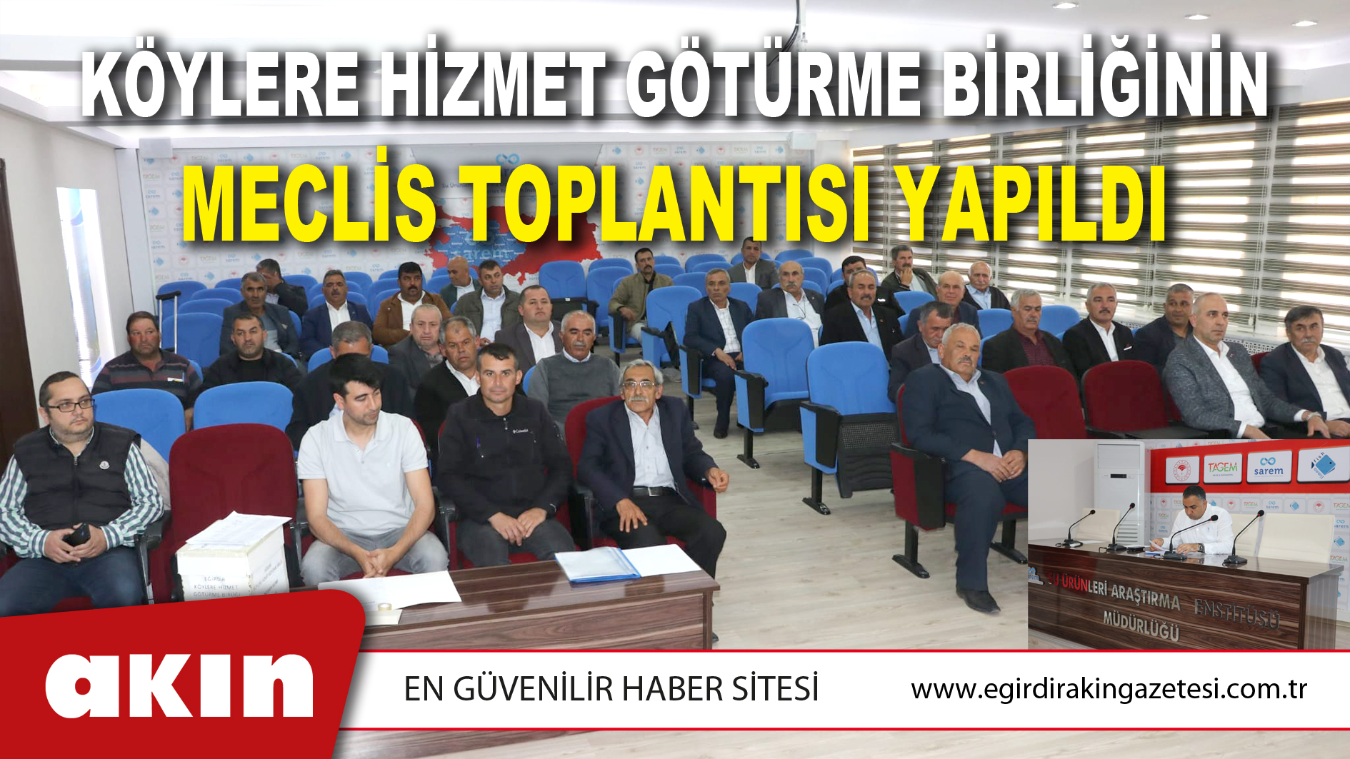 Köylere Hizmet Götürme Birliğinin Meclis Toplantısı Yapıldı