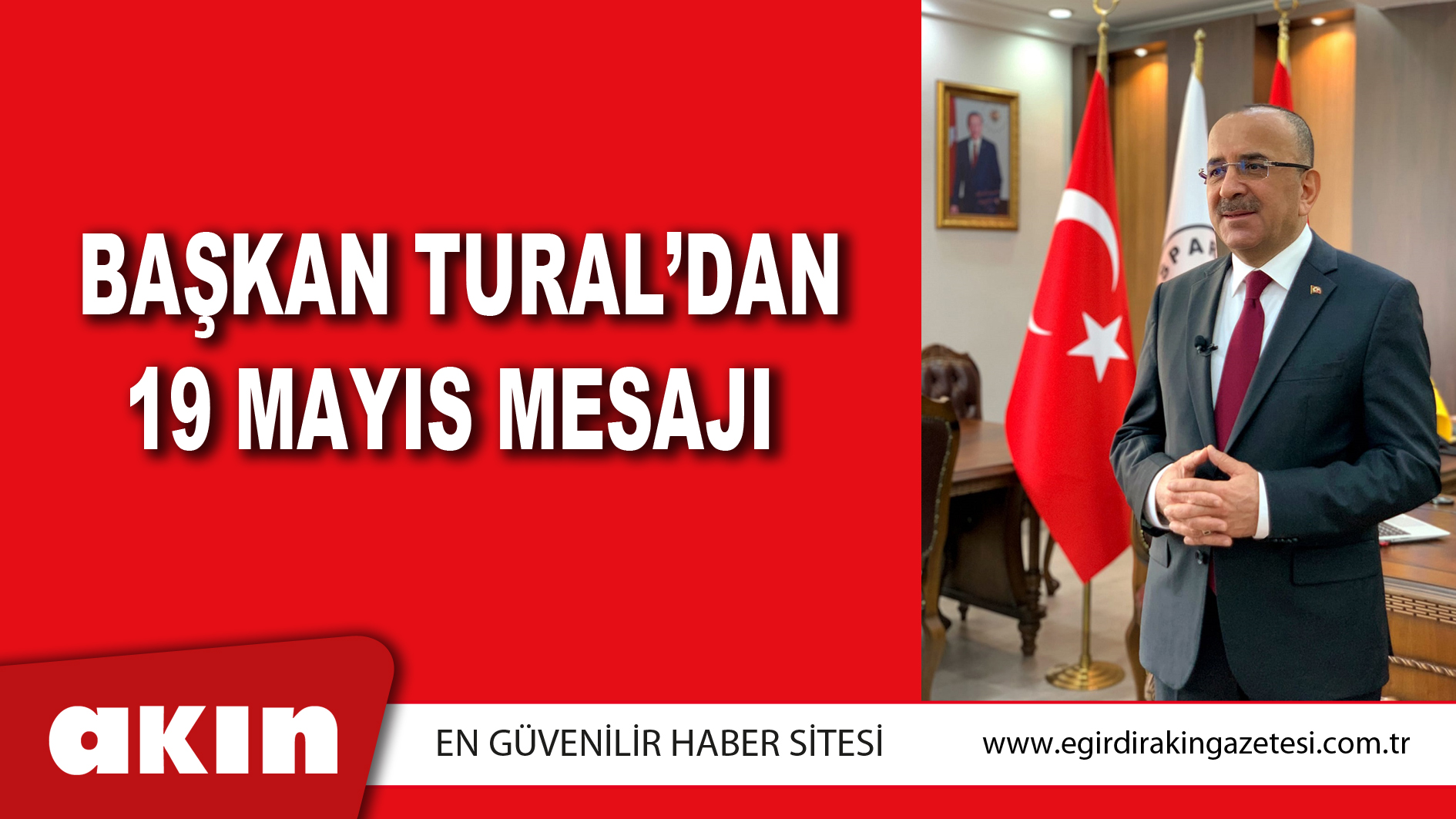 BAŞKAN TURAL’DAN 19 MAYIS MESAJI