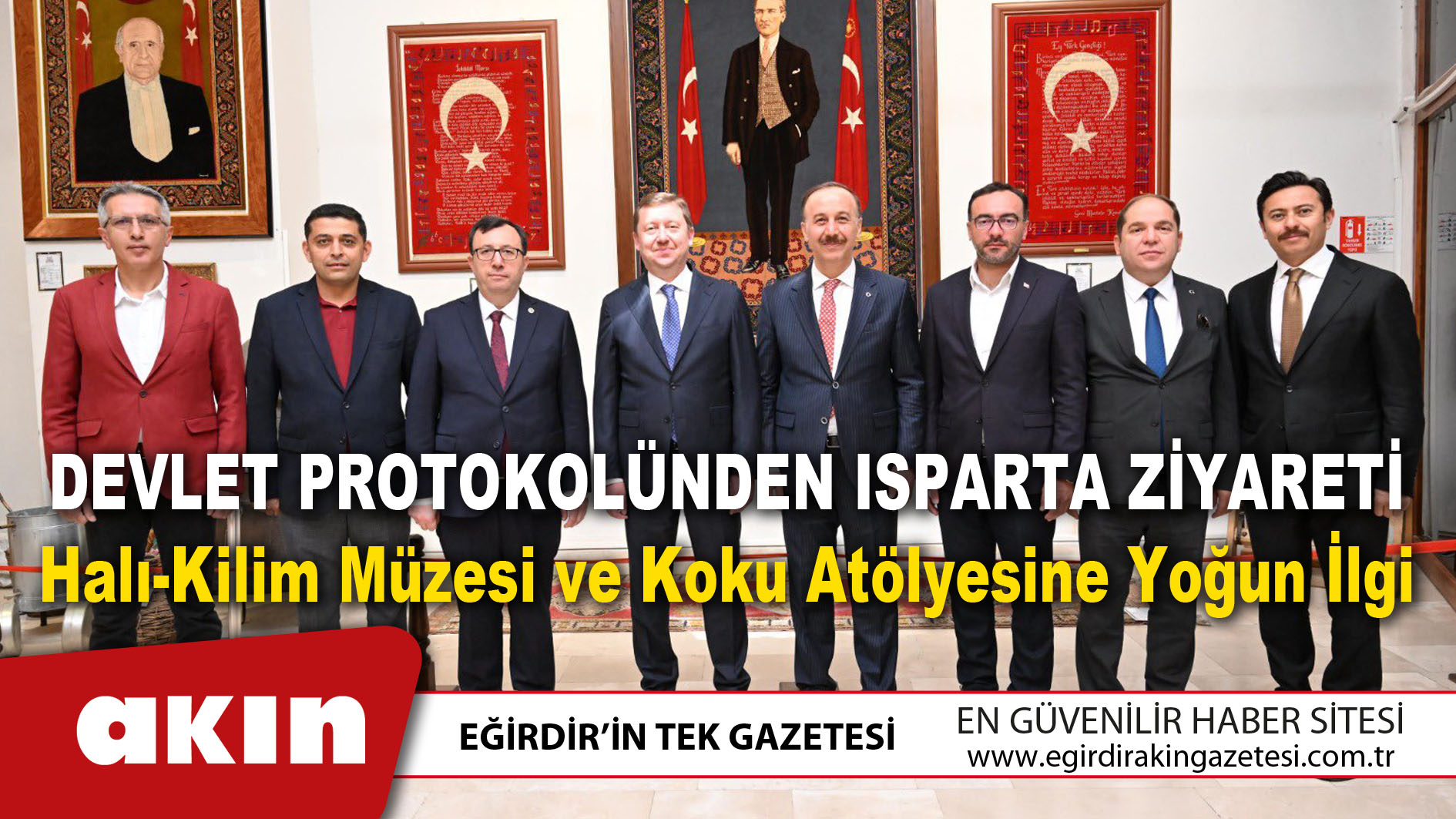 eğirdir haber,akın gazetesi,egirdir haberler,son dakika,Devlet Protokolünden Isparta Ziyareti