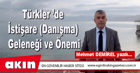 Türkler ’de İstişare ( Danışma ) Geleneği ve Önemi