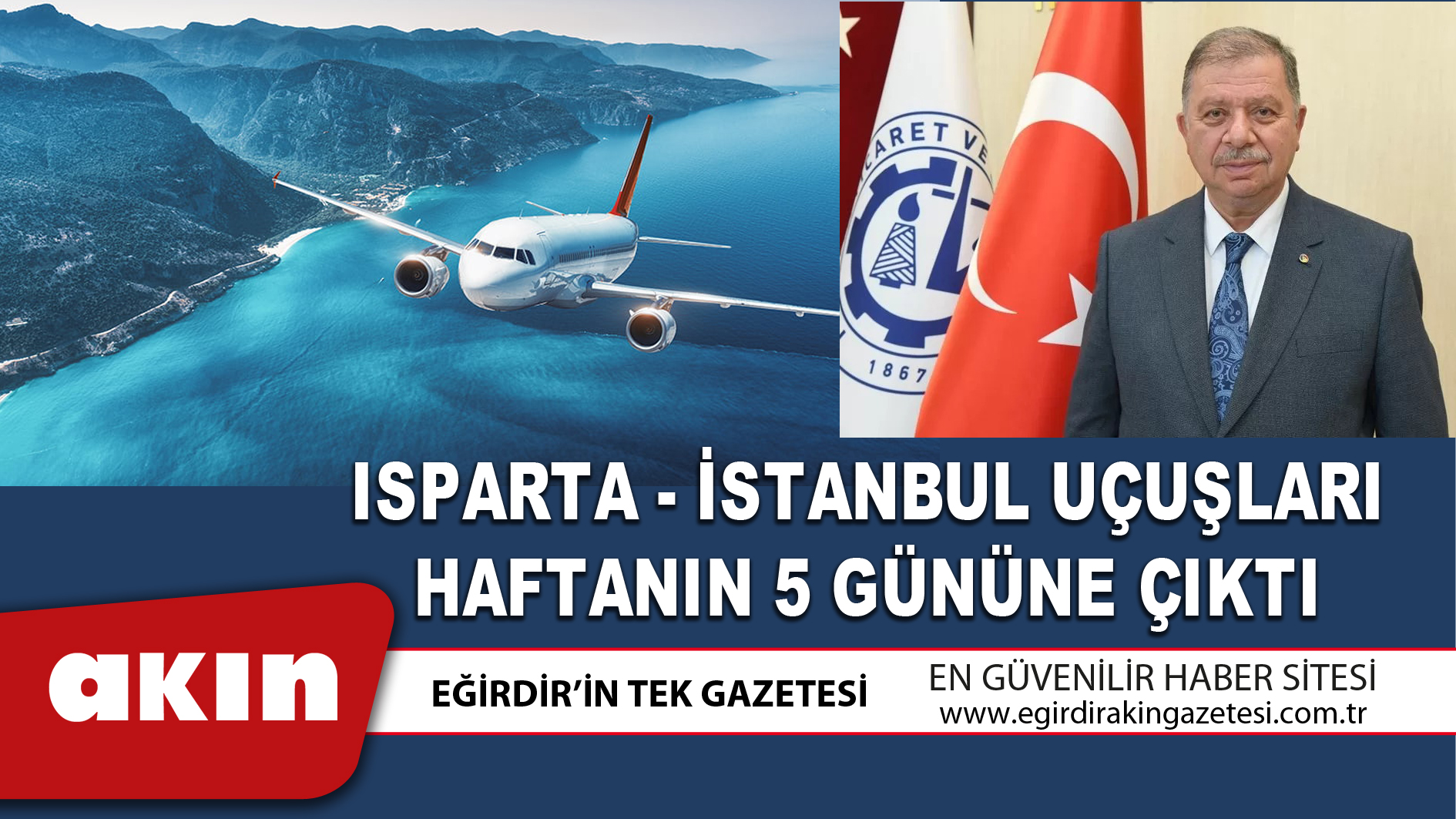 ISPARTA - İSTANBUL UÇUŞLARI HAFTANIN 5 GÜNÜNE ÇIKTI
