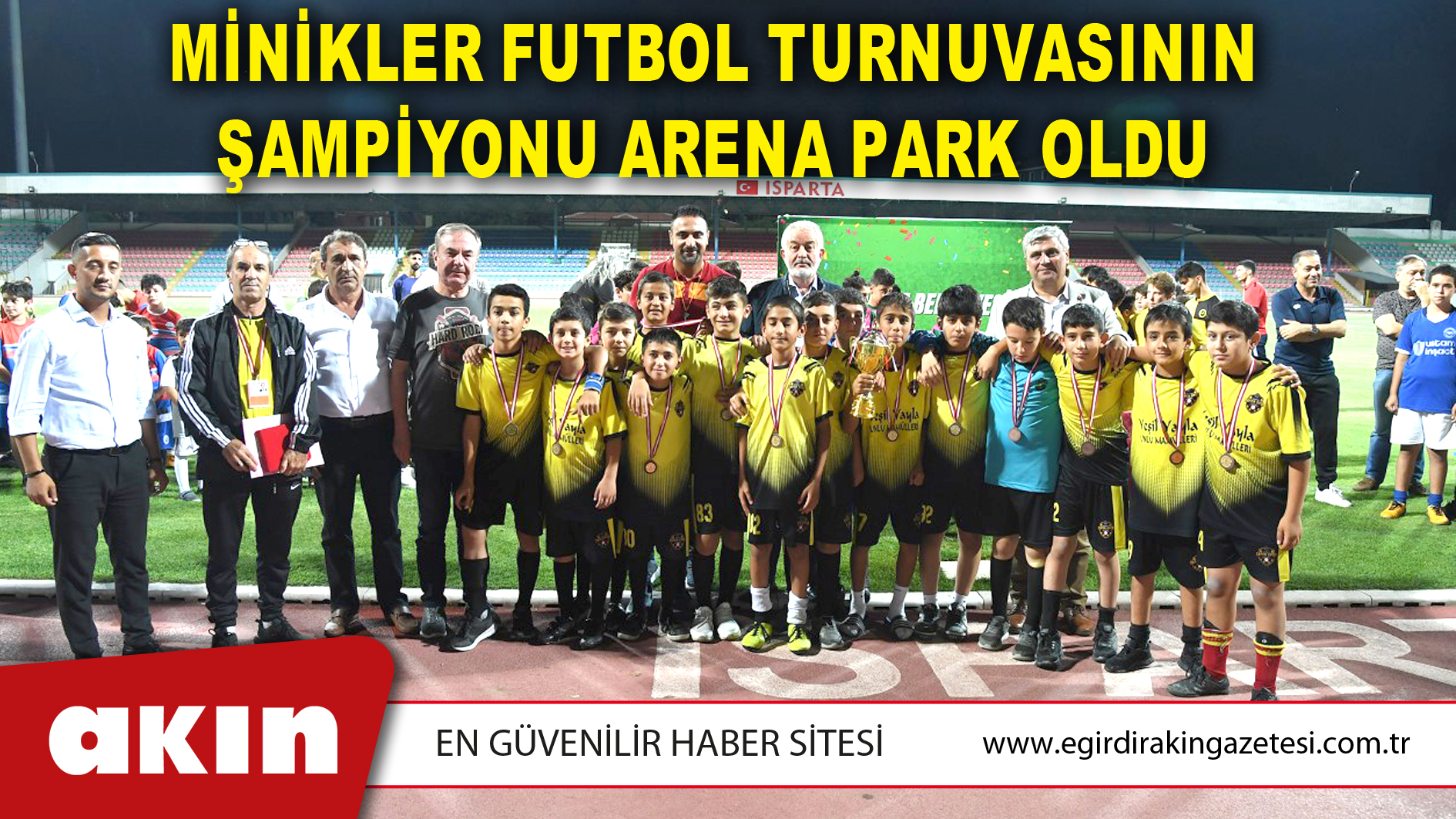 Minikler Futbol Turnuvasının Şampiyonu Arena Park Oldu