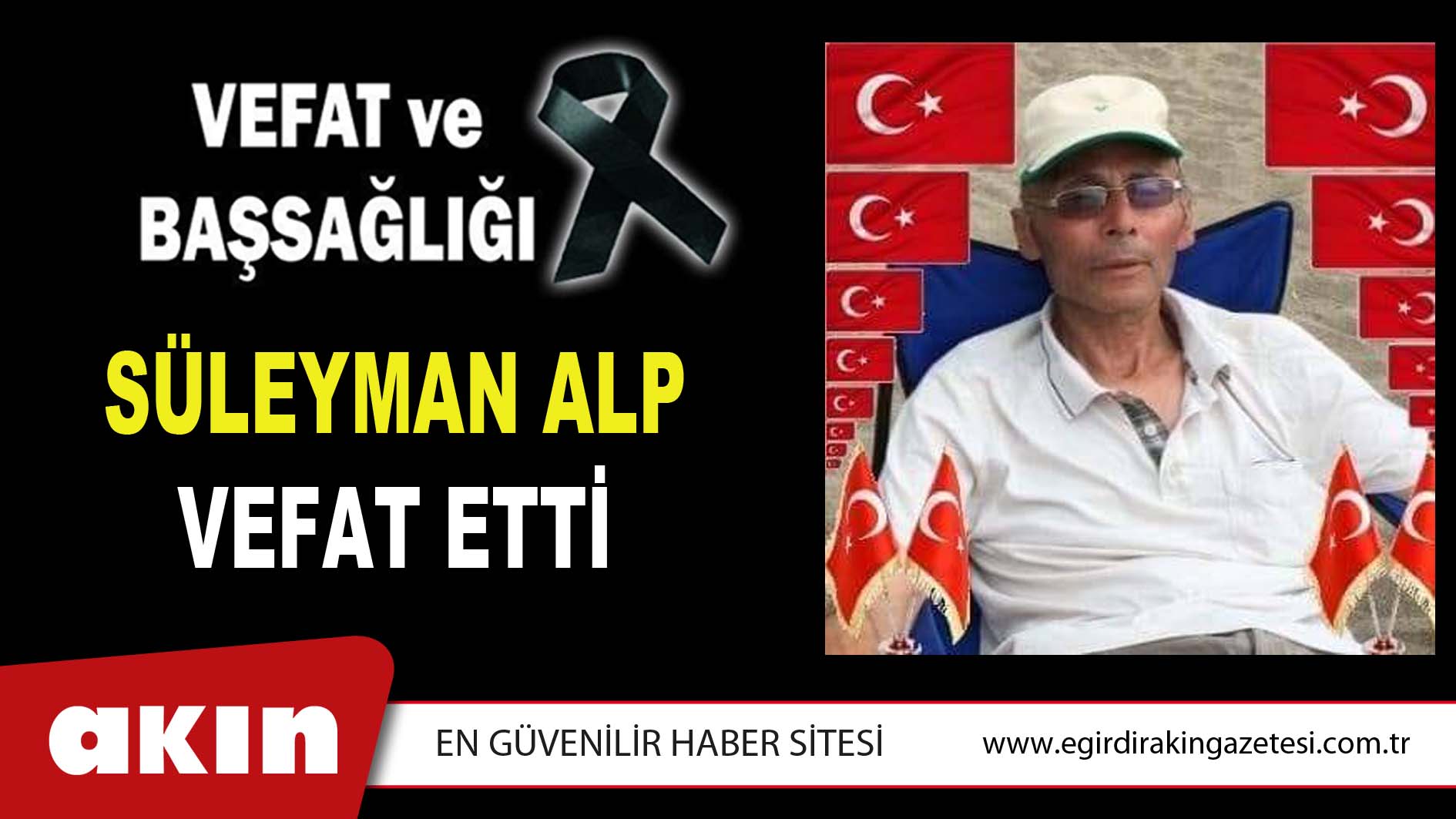 SÜLEYMAN ALP VEFAT ETTİ