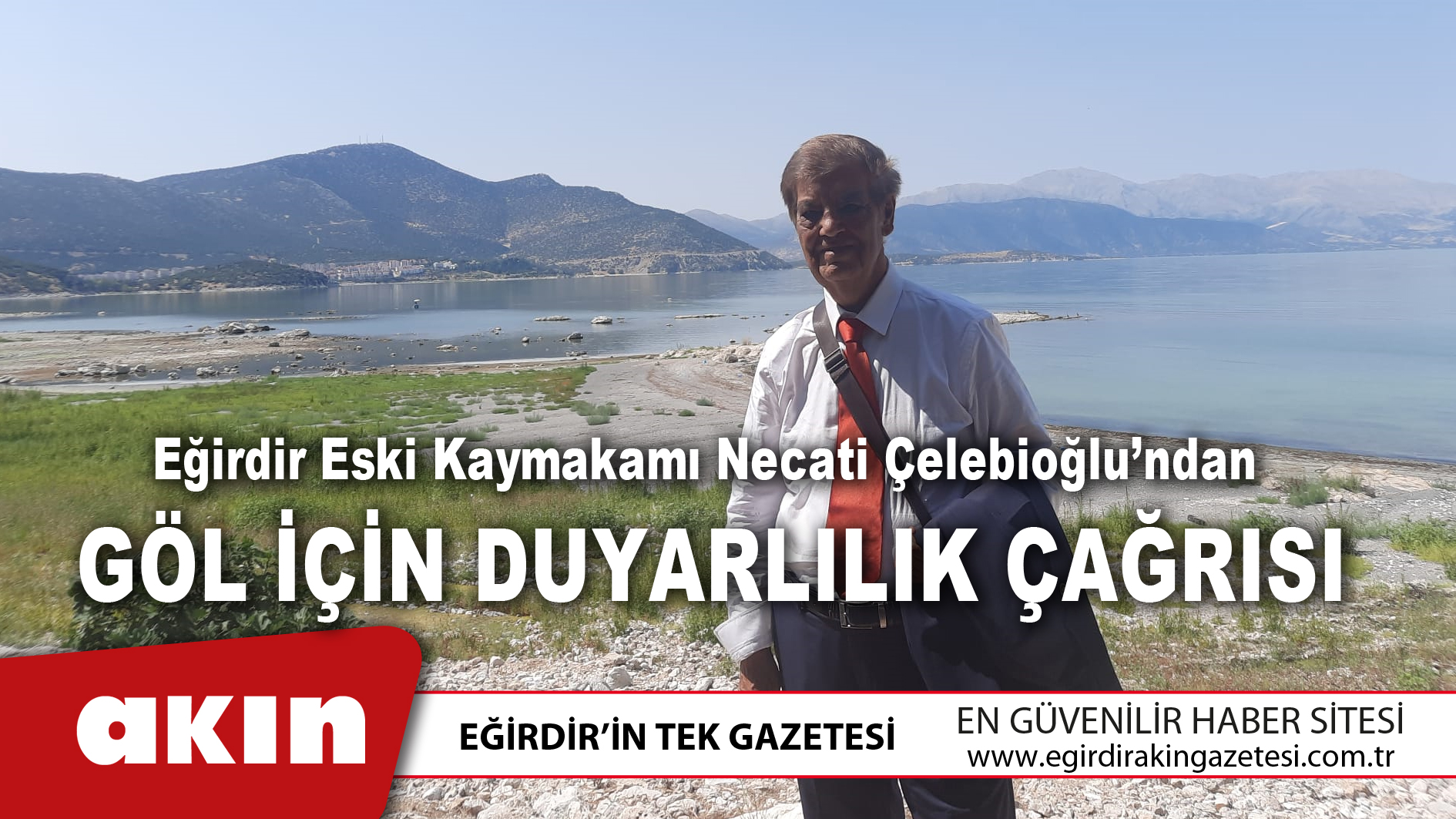 eğirdir haber,akın gazetesi,egirdir haberler,son dakika,Göl İçin Duyarlılık Çağrısı