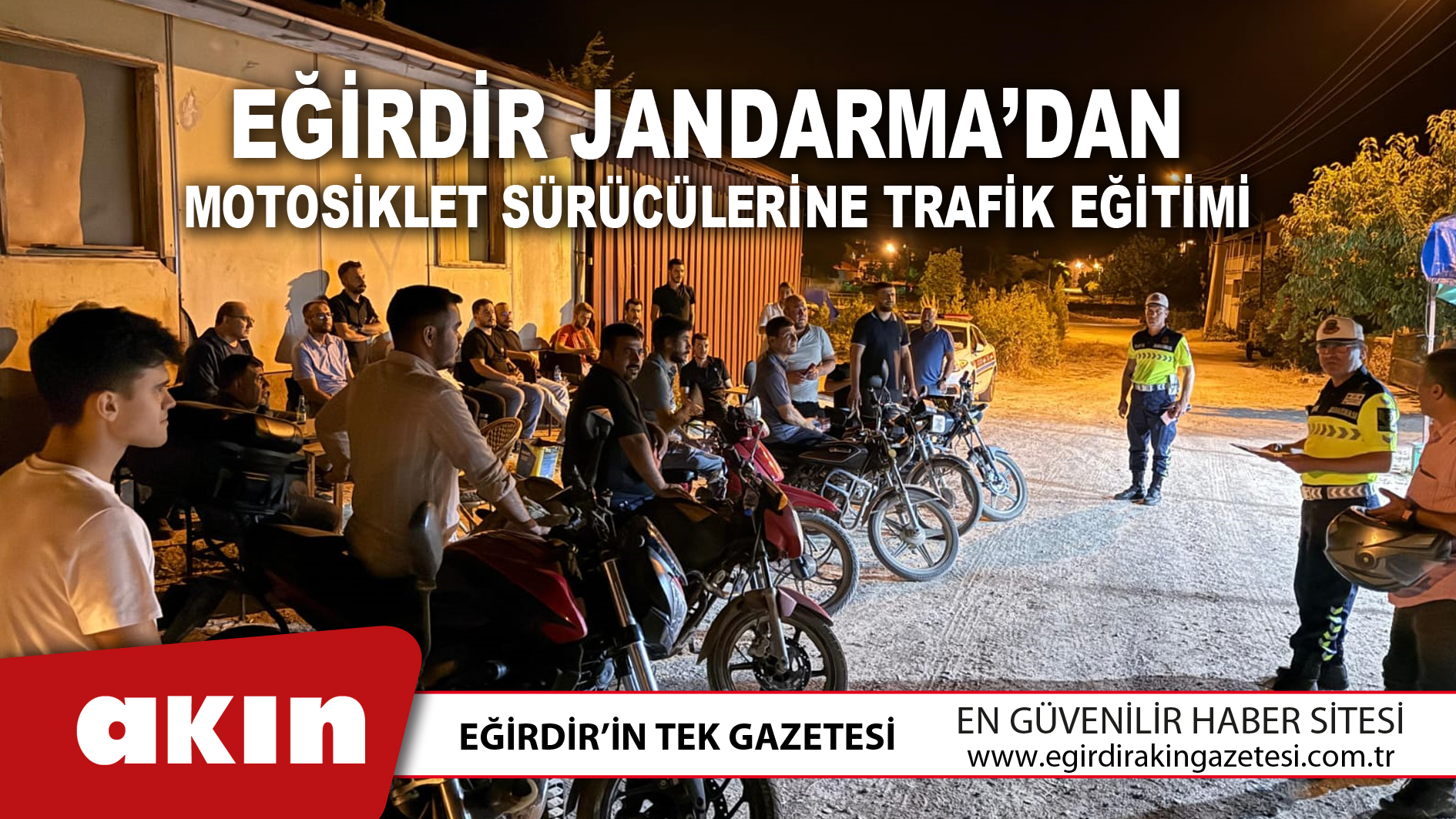 Eğirdir Jandarma’dan Motosiklet Sürücülerine Trafik Eğitimi