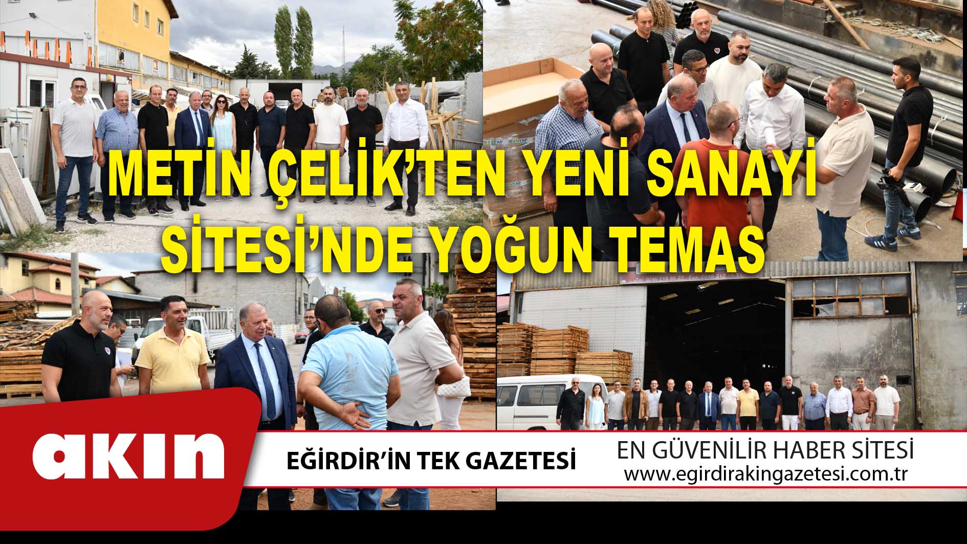 Metin Çelik’ten Yeni Sanayi Sitesi’nde Yoğun Temas