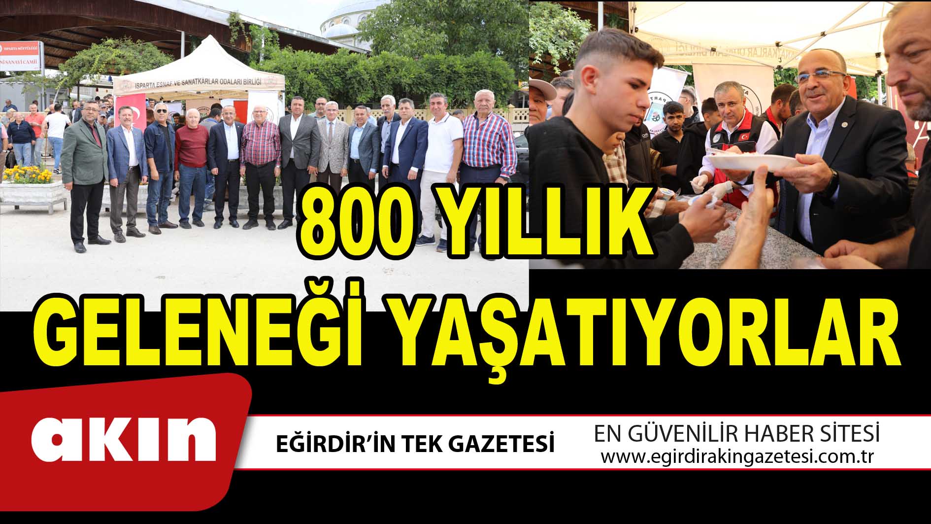 800 Yıllık Geleneği Yaşatıyorlar
