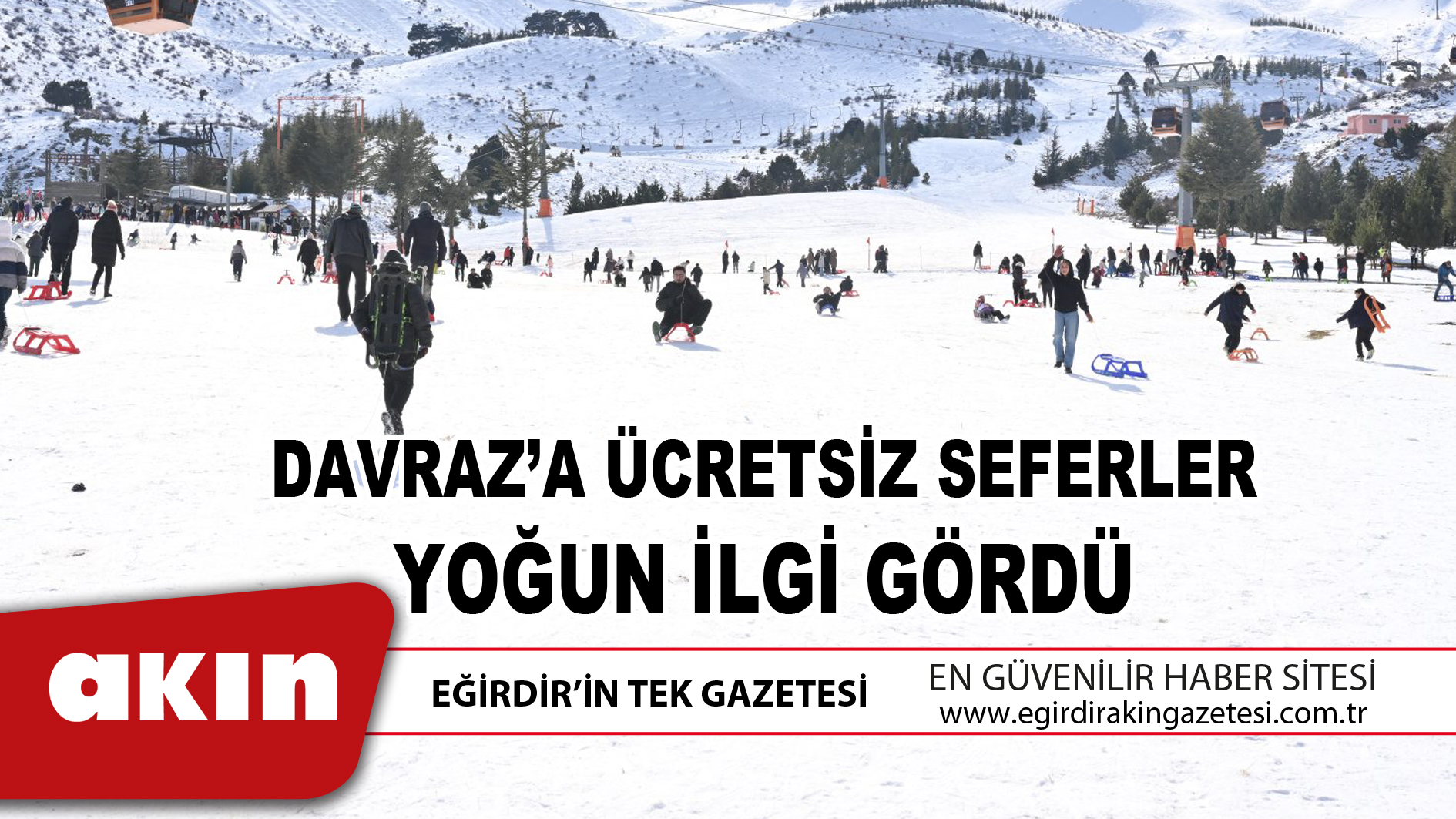 DAVRAZ’A ÜCRETSİZ SEFERLER YOĞUN İLGİ GÖRDÜ