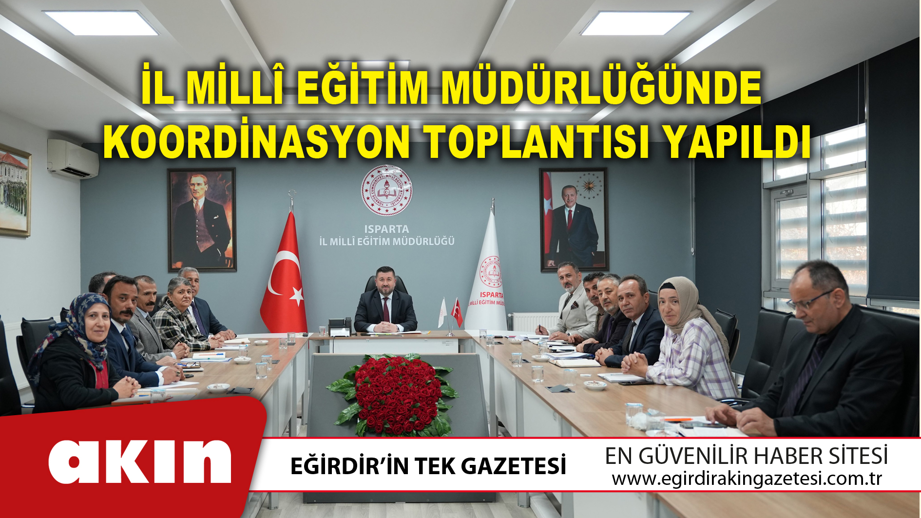 eğirdir haber,akın gazetesi,egirdir haberler,son dakika,İl Millî Eğitim Müdürlüğünde Koordinasyon Toplantısı Yapıldı