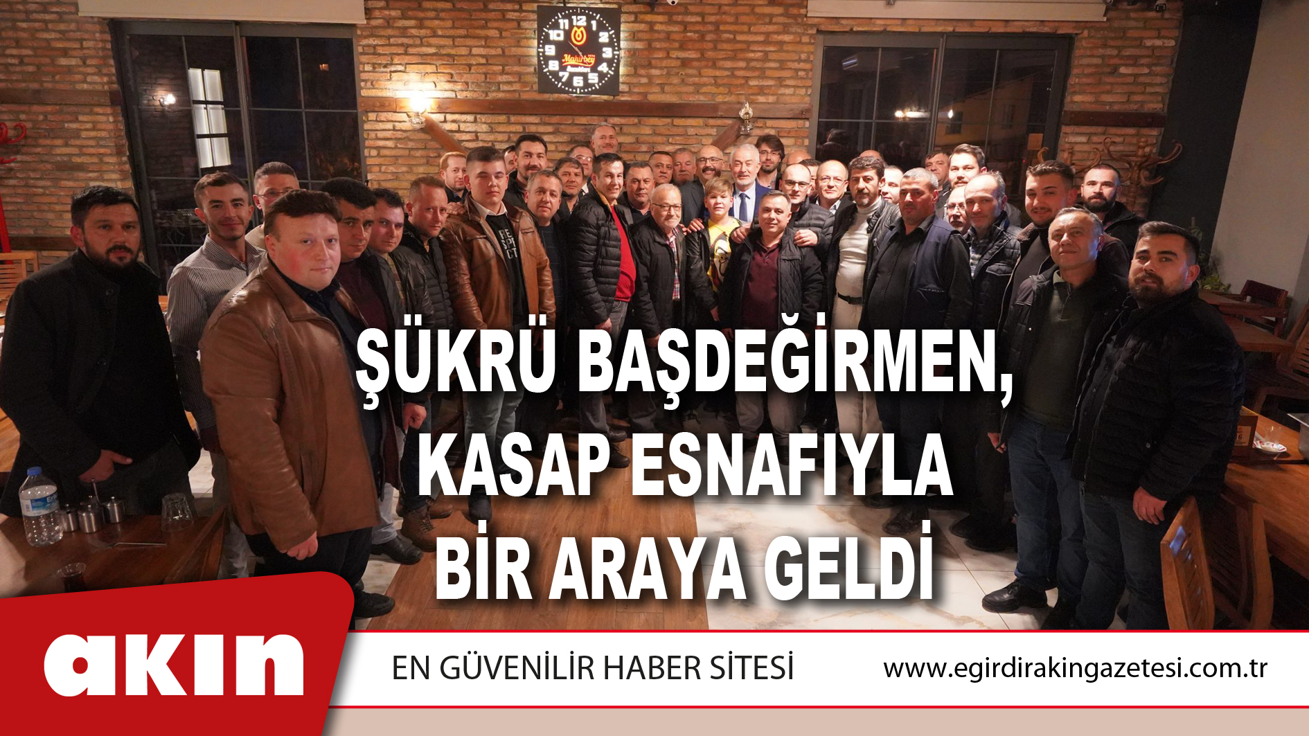 Şükrü Başdeğirmen, Kasap Esnafıyla Bir Araya Geldi