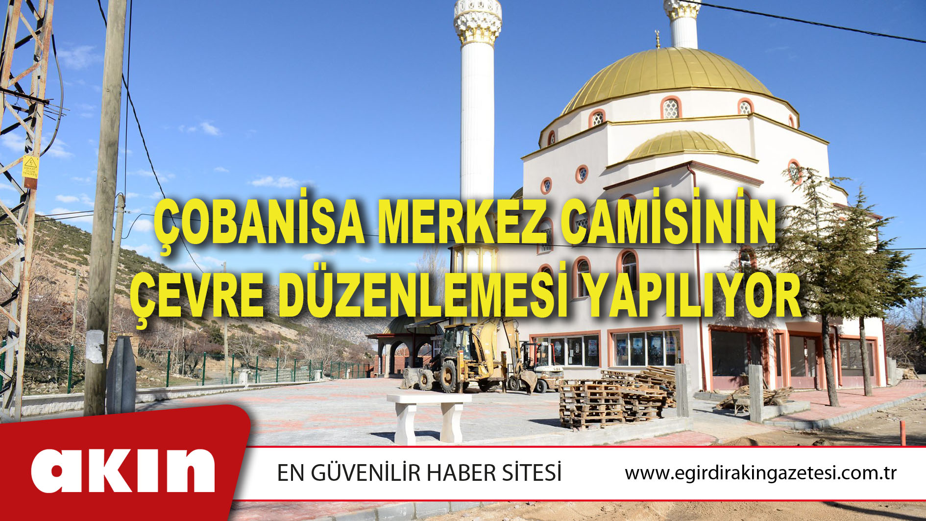 Çobanisa Merkez Camisinin Çevre Düzenlemesi Yapılıyor