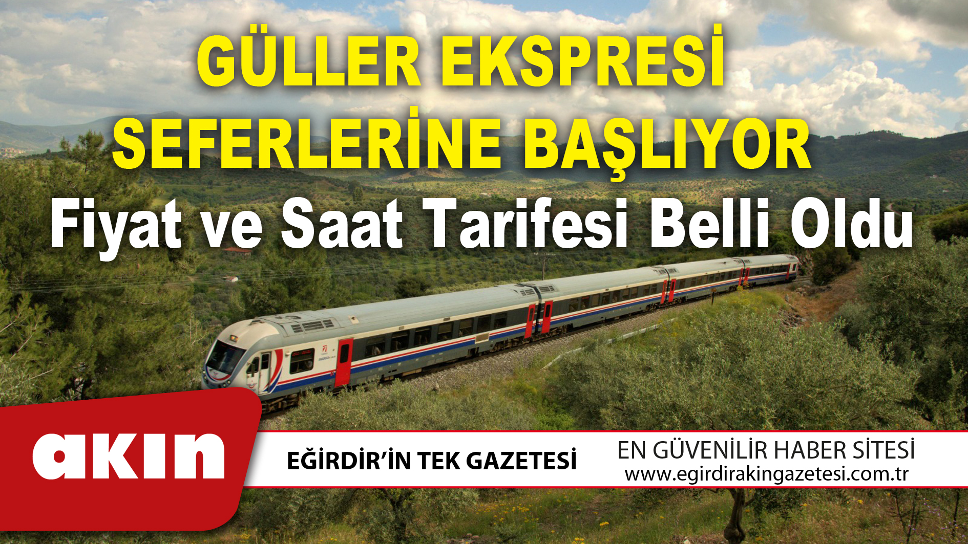 GÜLLER EKSPRESİ SEFERLERİNE BAŞLIYOR