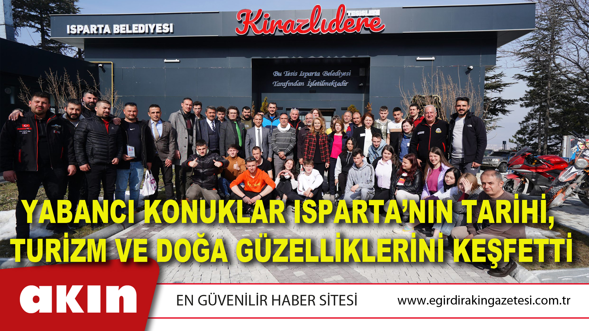 Yabancı Konuklar Isparta’nın Tarihi, Turizm Ve Doğa Güzelliklerini Keşfetti
