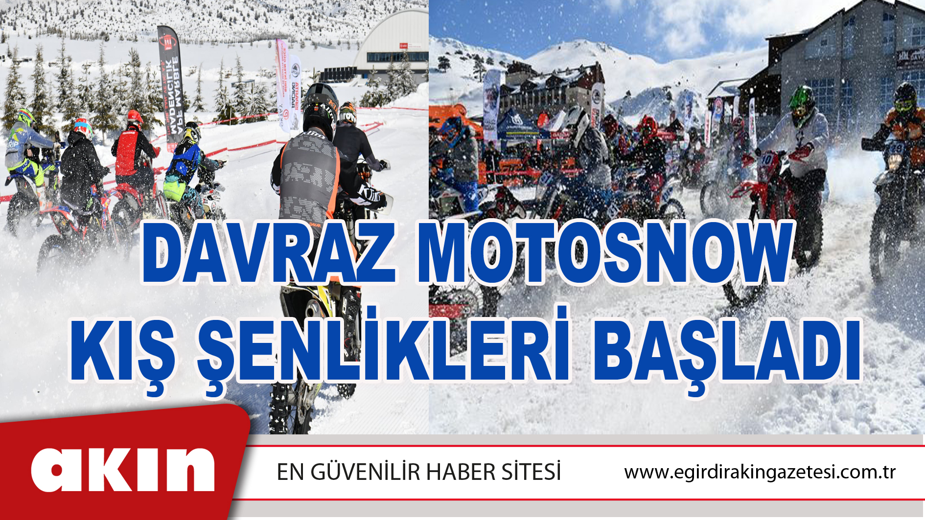 DAVRAZ MOTOSNOW KIŞ ŞENLİKLERİ BAŞLADI