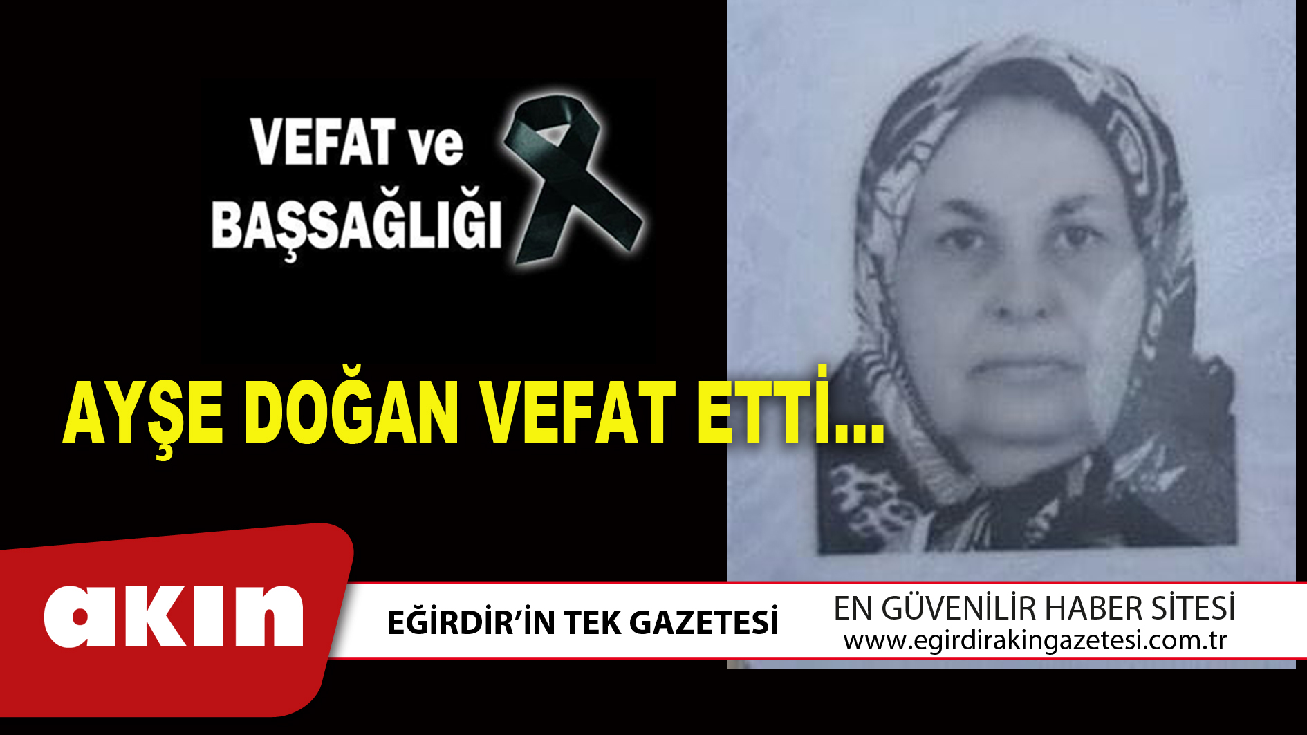 AYŞE DOĞAN VEFAT ETTİ...