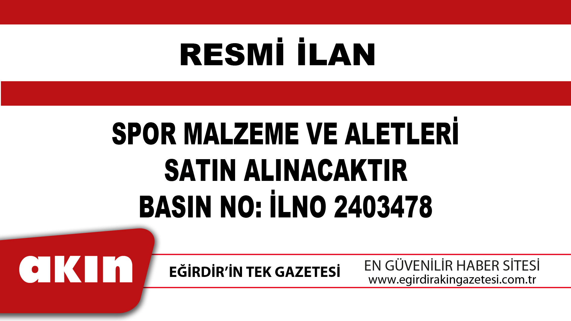 eğirdir haber,akın gazetesi,egirdir haberler,son dakika,SPOR MALZEME VE ALETLERİ SATIN ALINACAKTIR