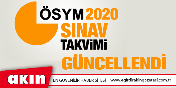 ÖSYM Sınav Takvimini Güncelledi