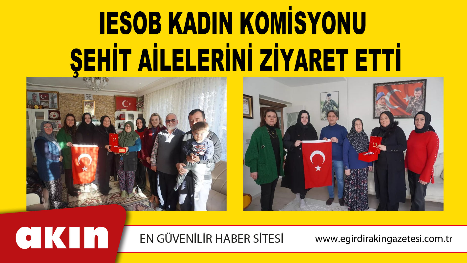IESOB KADIN KOMİSYONU ŞEHİT AİLELERİNİ ZİYARET ETTİ