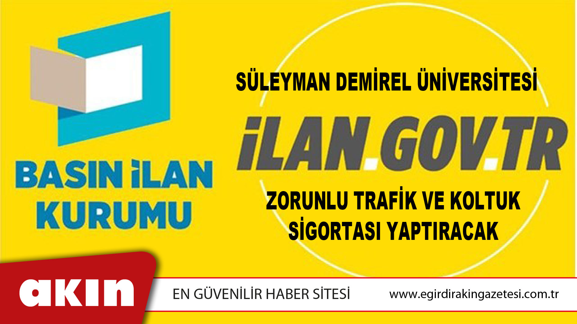 Süleyman Demirel Üniversitesi Zorunlu Trafik Ve Koltuk Sigortası Yaptıracak