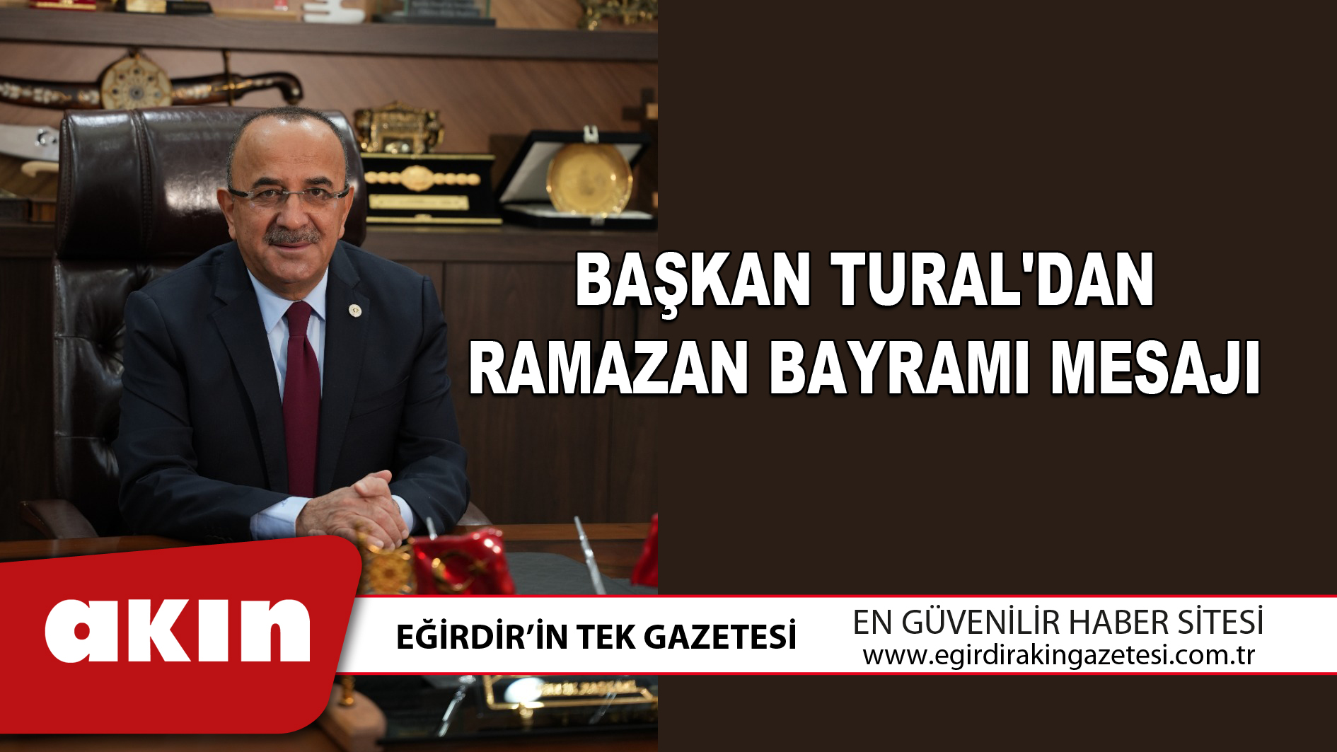  BAŞKAN TURAL'DAN RAMAZAN BAYRAMI MESAJI