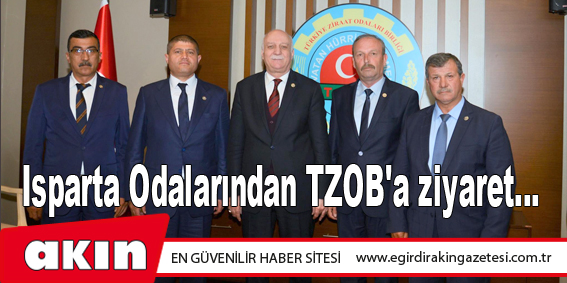 Isparta Odalarından TZOB'a ziyaret… 