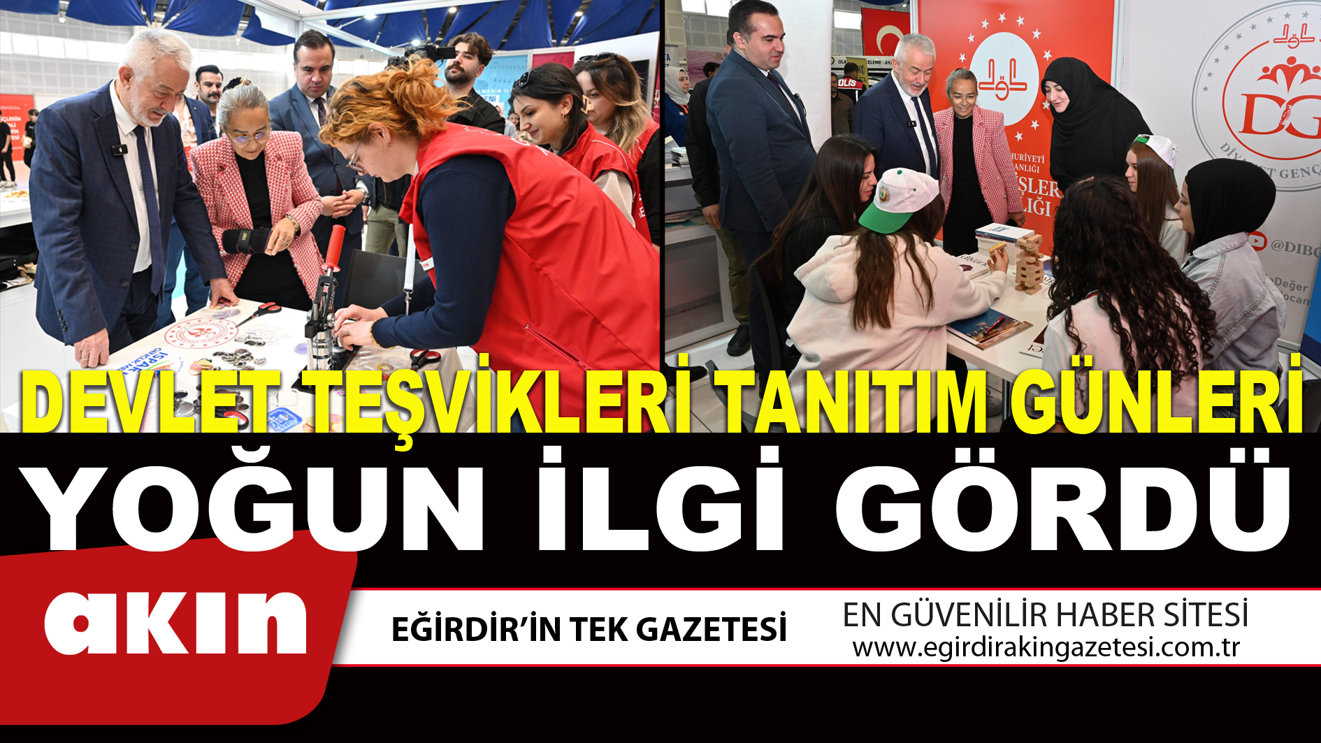 DEVLET TEŞVİKLERİ TANITIM GÜNLERİ YOĞUN İLGİ GÖRDÜ