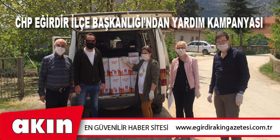 eğirdir haber,akın gazetesi,egirdir haberler,son dakika,CHP EĞİRDİR İLÇE BAŞKANLIĞI’NDAN YARDIM KAMPANYASI