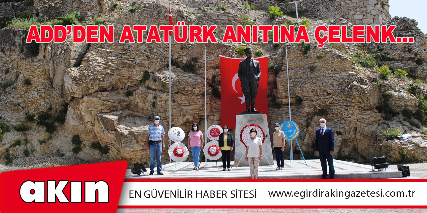 eğirdir haber,akın gazetesi,egirdir haberler,son dakika,ADD’den Atatürk Anıtına Çelenk…