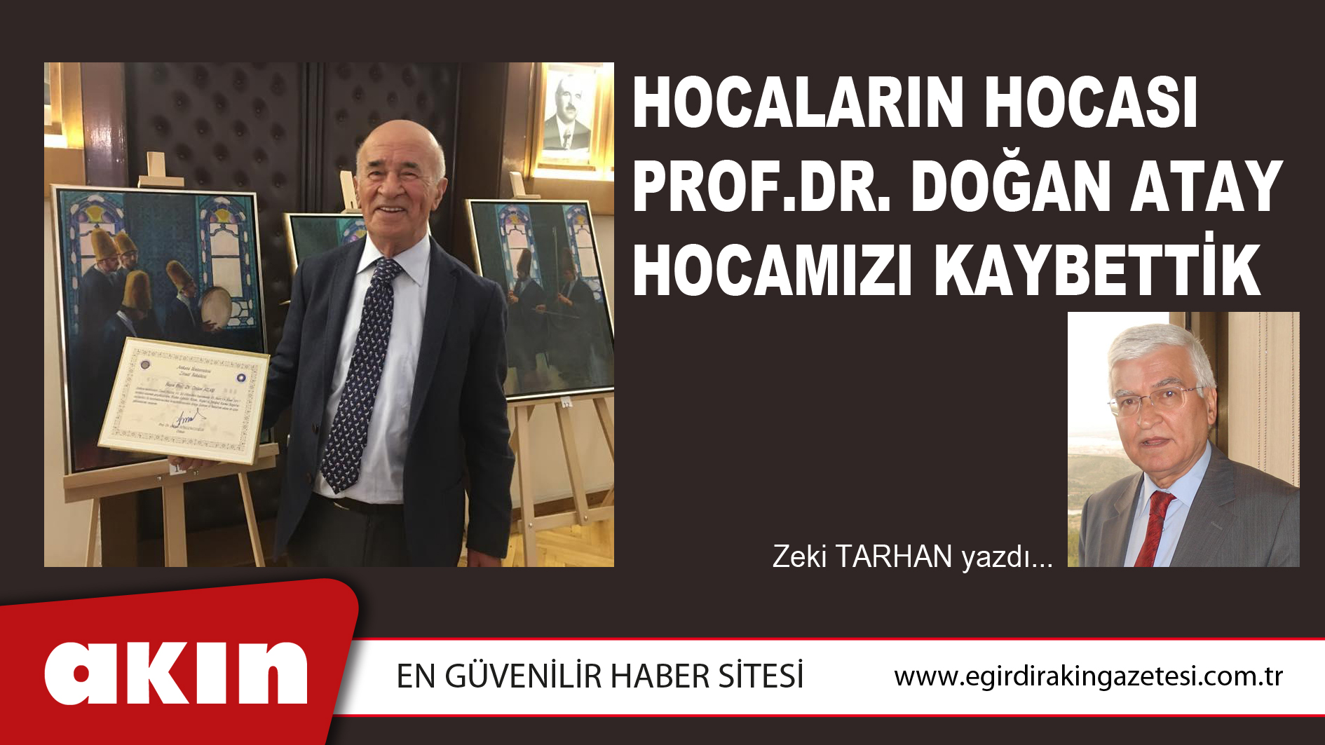 eğirdir haber,akın gazetesi,egirdir haberler,son dakika,Hocaların Hocası Prof.Dr. Doğan Atay Hocamızı Kaybettik