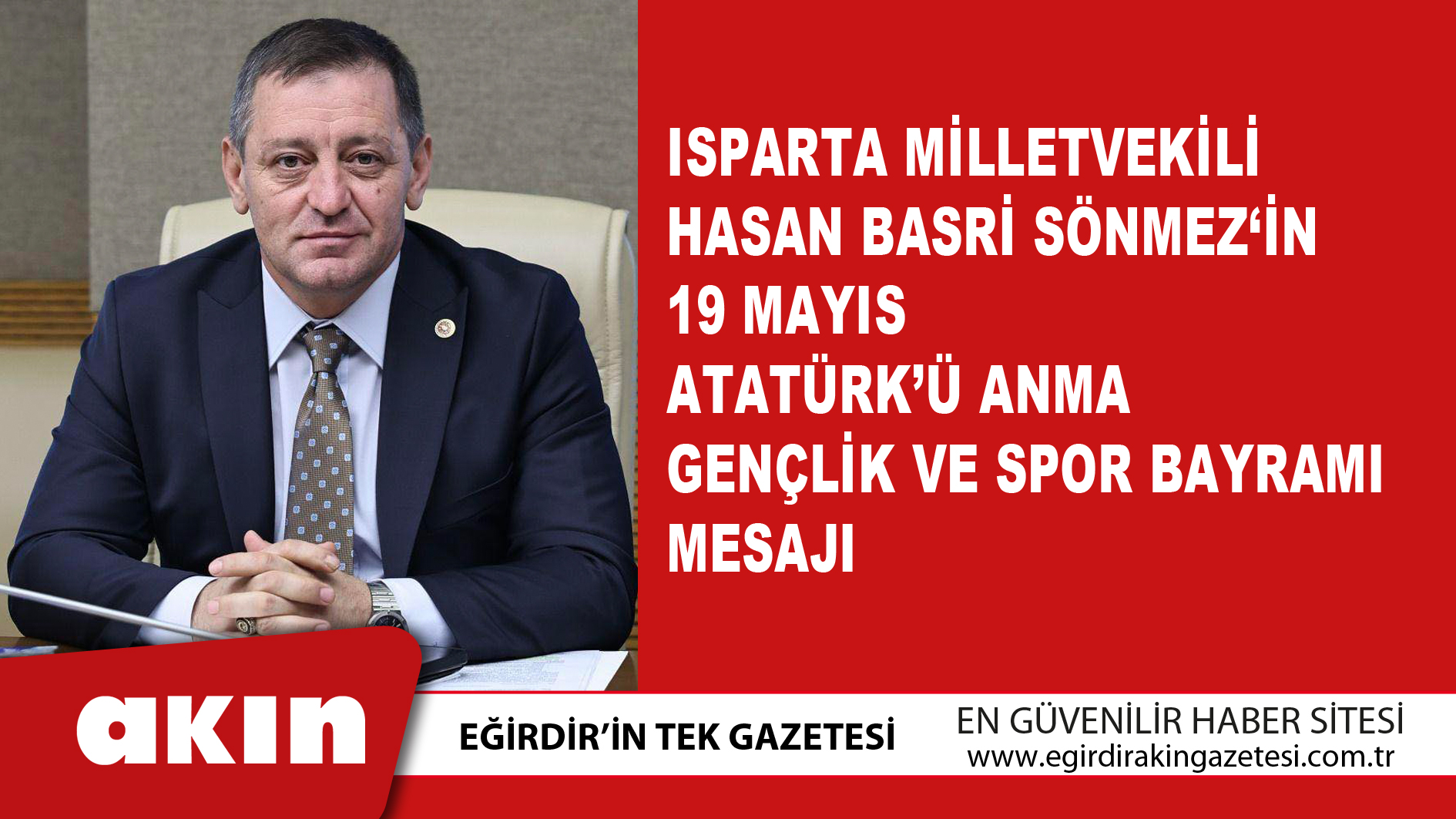 eğirdir haber,akın gazetesi,egirdir haberler,son dakika,Milletvkili Sönmez in 19 Mayıs Mesajı