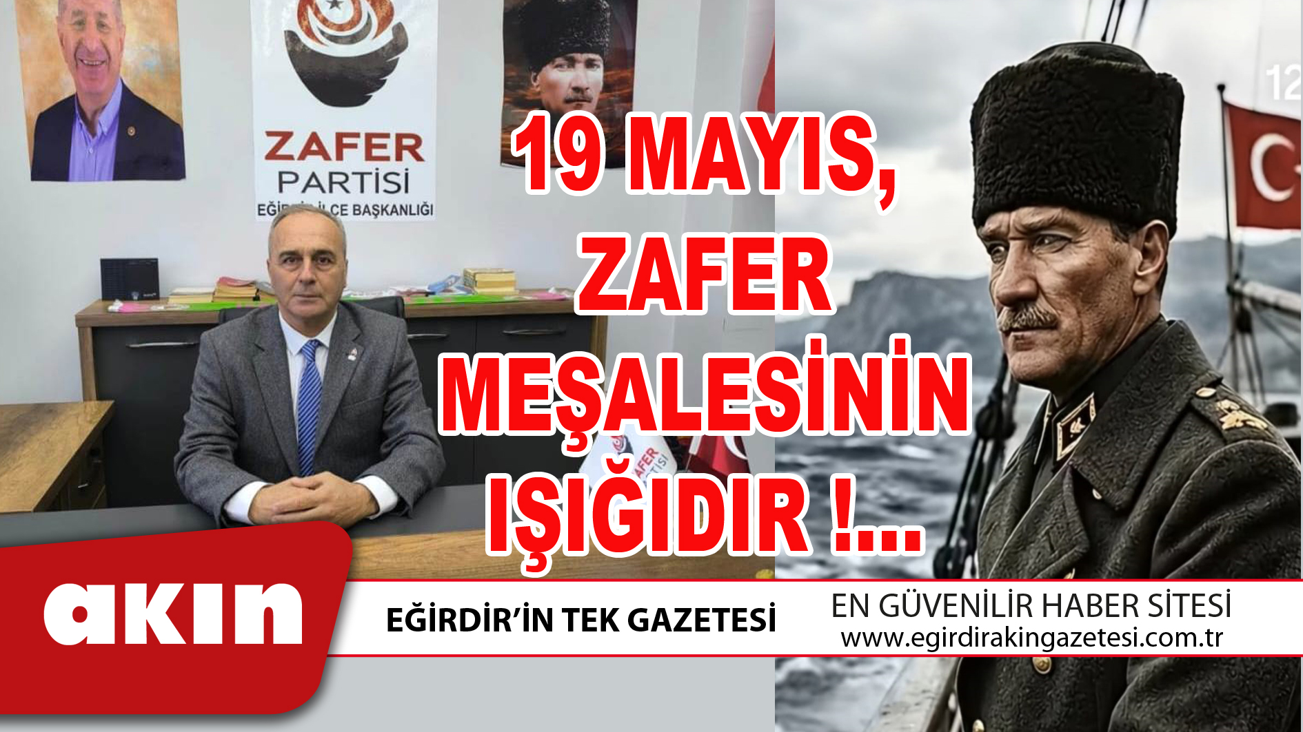 eğirdir haber,akın gazetesi,egirdir haberler,son dakika,19 MAYIS ZAFER MEŞALESİNİN IŞIĞIDIR
