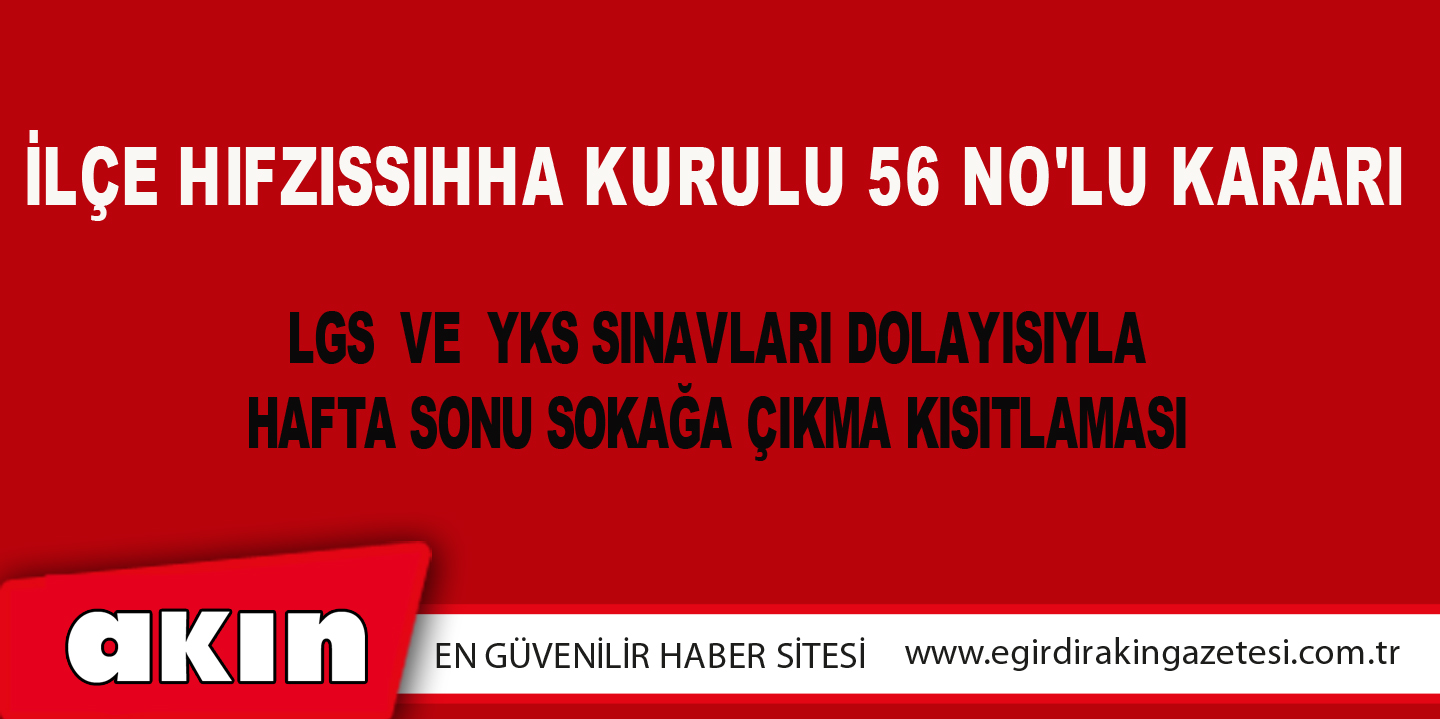 İLÇE HIFZISSIHHA KURULU 56 NO'LU KARARI