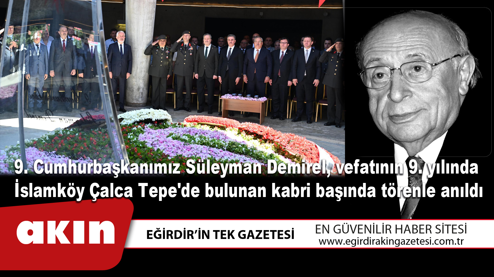 9. Cumhurbaşkanımız Süleyman Demirel, vefatının 9. yılında törenle anıldı