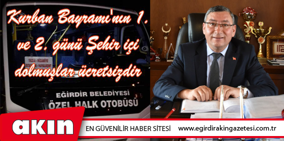 Eğirdir’de 2 Gün Şehiriçi Ulaşım Ücretsiz