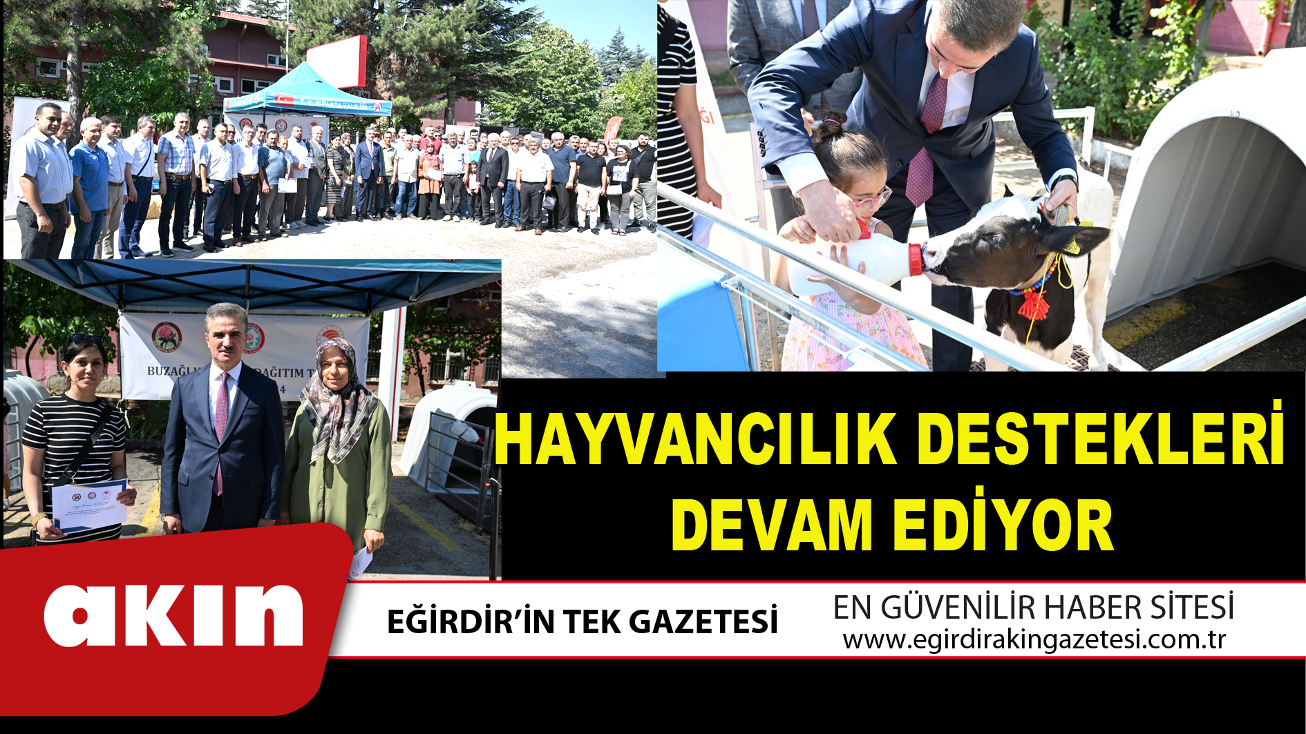 eğirdir haber,akın gazetesi,egirdir haberler,son dakika,HAYVANCILIK DESTEKLERİ DEVAM EDİYOR