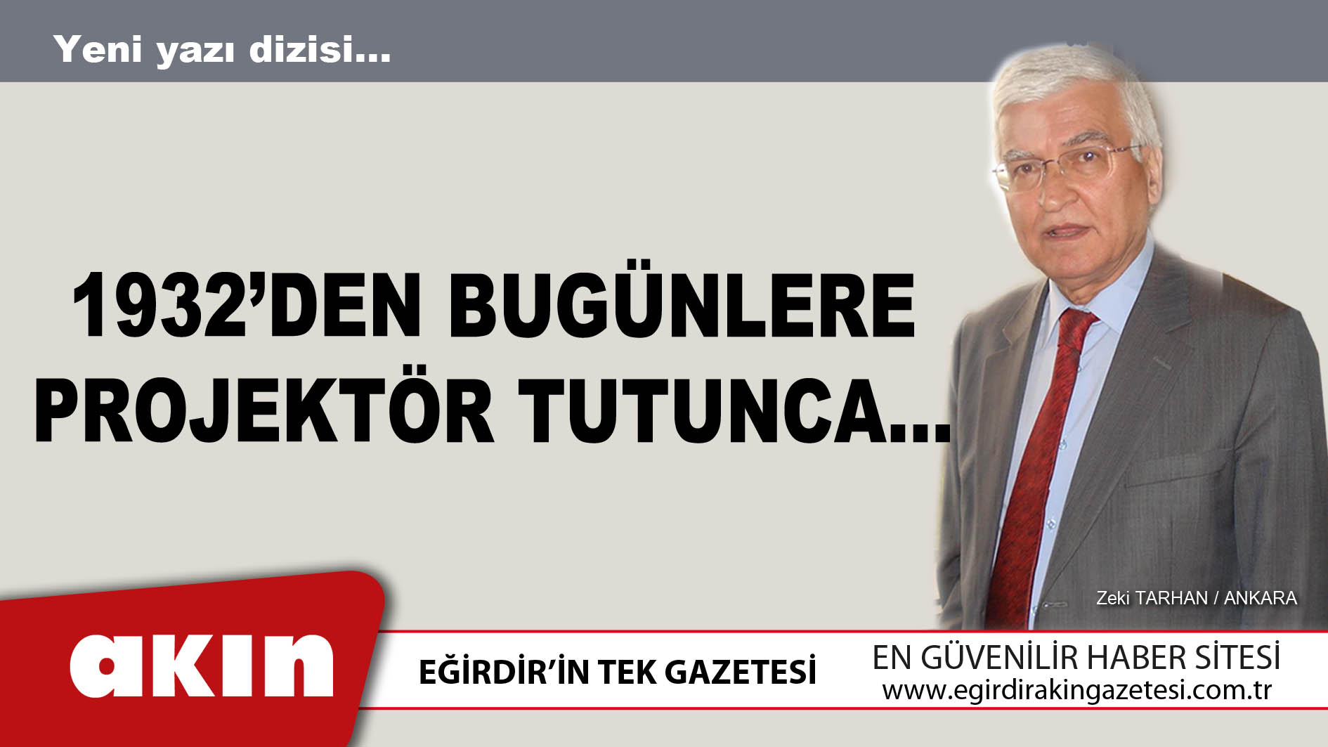 1932’DEN BUGÜNLERE PROJEKTÖR TUTUNCA
