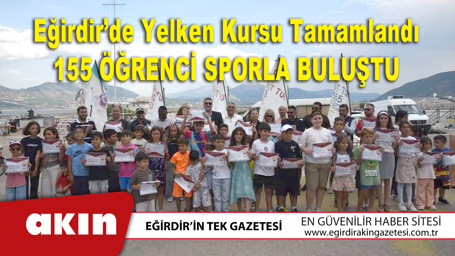 eğirdir haber,akın gazetesi,egirdir haberler,son dakika,Eğirdir’de Yelken Kursu Tamamlandı
