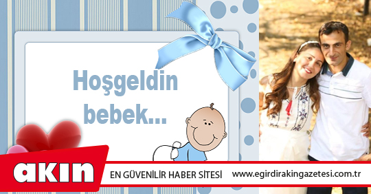 Hoşgeldin bebek...
