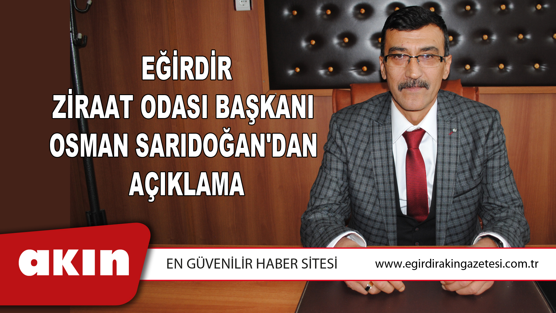 Eğirdir Ziraat Odası Başkanı Osman Sarıdoğan'dan Açıklama